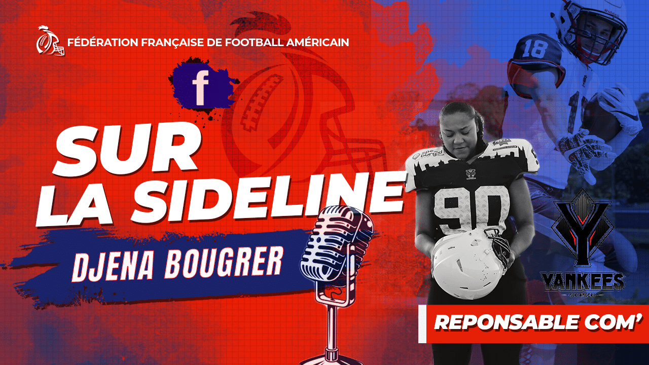 SIDELINE AVEC… DJEYNA BOUGRER