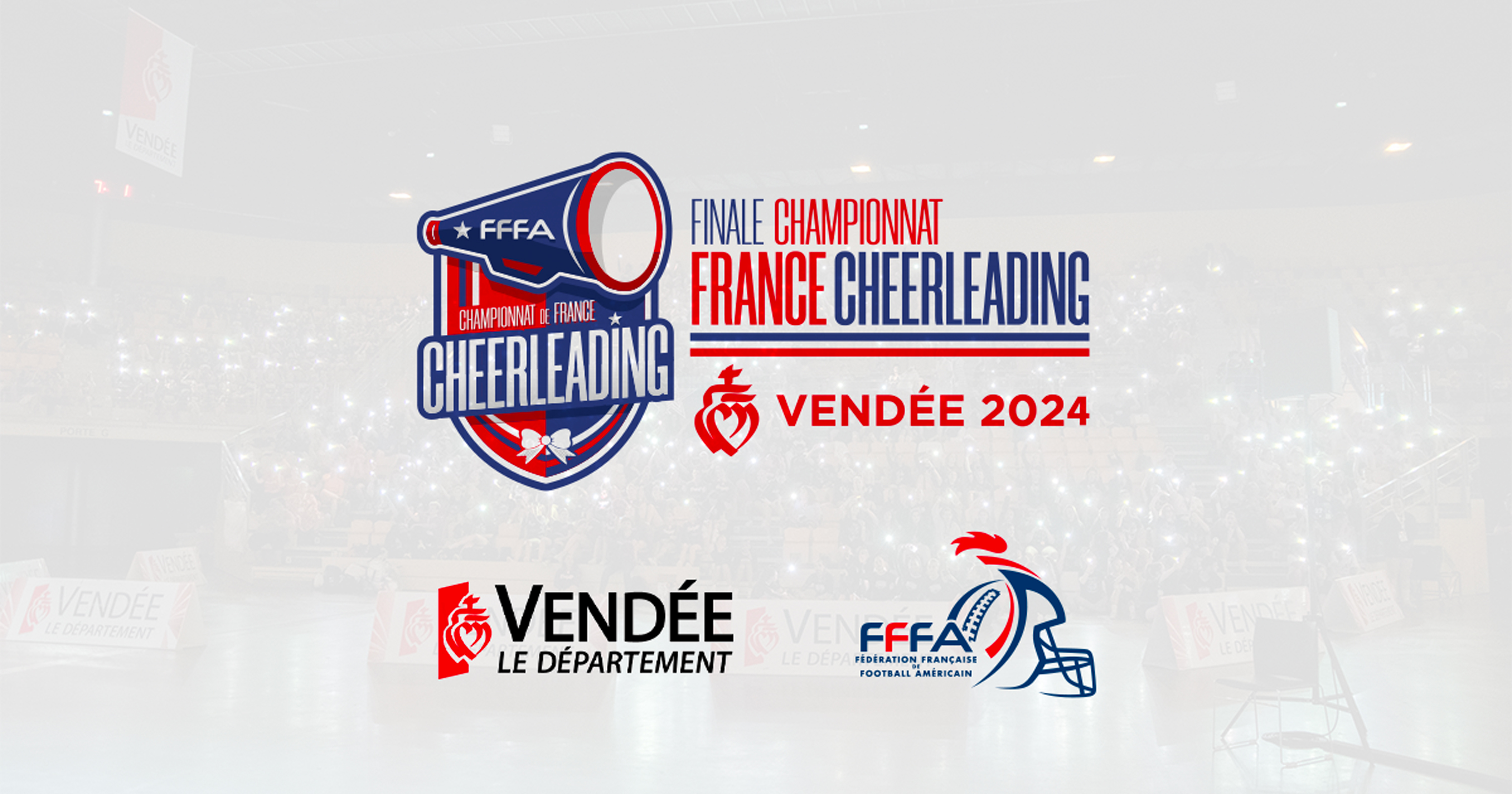 LA FINALE DES CHAMPIONNATS DE FRANCE DE CHEERLEADING AURA LIEU AU VENDÉSPACE LES 8 ET 9 JUIN 2024