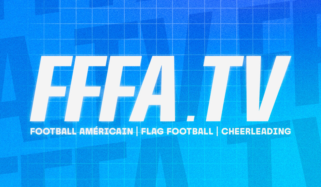LA FFFA.TV EST LANCÉE !