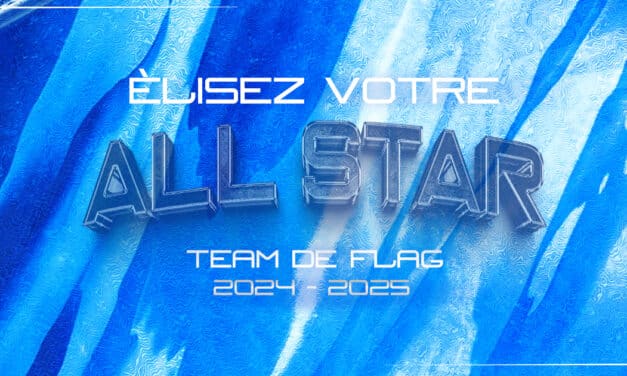 ÉLECTION DE LA ALL STAR TEAM DE FLAG – 2024/2025