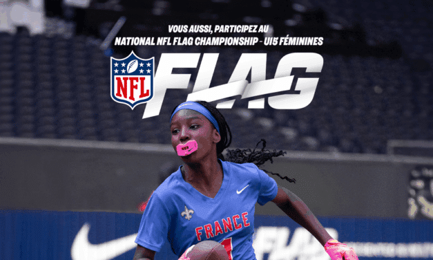 NFL FLAG U15 FÉMININES – ORGANISATION D’UNE PHASE NATIONALE POUR OBTENIR UN BILLET POUR LONDRES !  