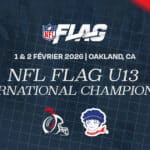 LES GAVROCHES DE PARIS EN ROUTE POUR L’HISTOIRE : LA FRANCE AU NFL FLAG INTERNATIONAL CHAMPIONSHIP