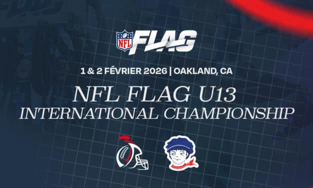 LES GAVROCHES DE PARIS EN ROUTE POUR L’HISTOIRE : LA FRANCE AU NFL FLAG INTERNATIONAL CHAMPIONSHIP